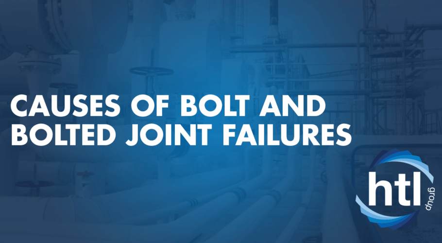 Causes of Bolt and Bolted Joint Failures