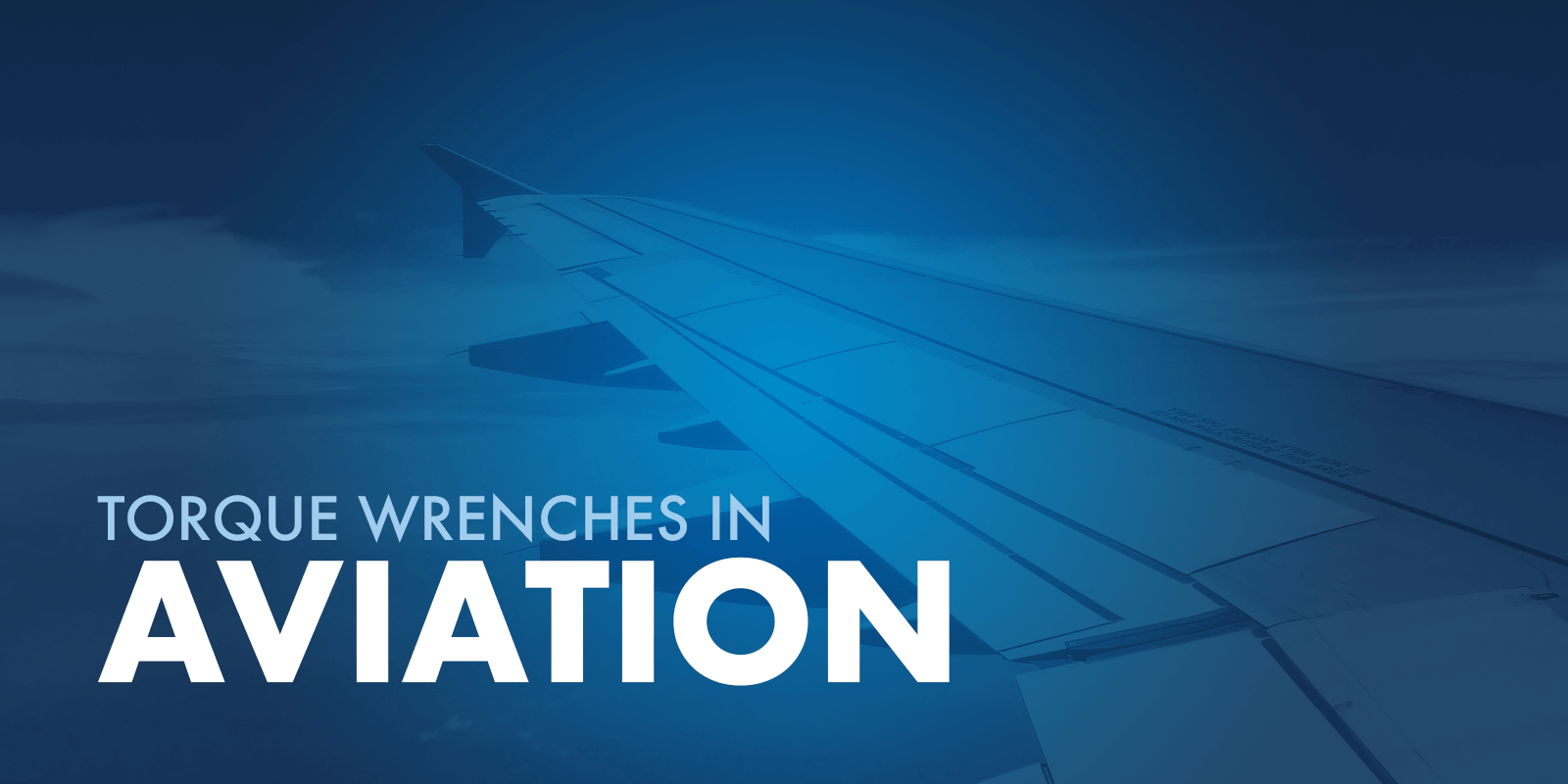 Torque Wrenches in Aviation